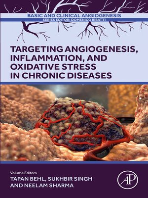 cover image of Targeting Angiogenesis, Inflammation and Oxidative Stress in Chronic Diseases